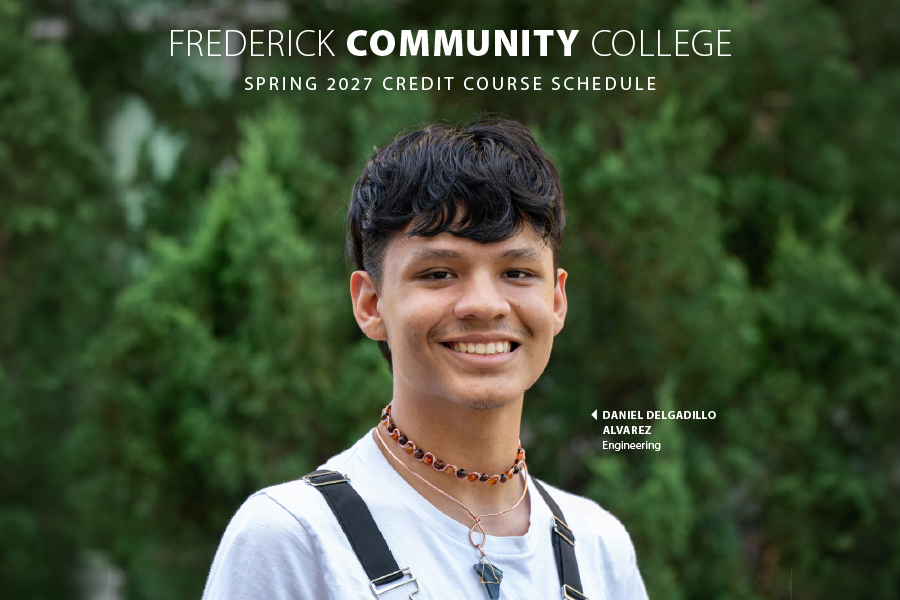 Frederick Community College Spring 2027 Credit Course Schedule cover featuring engineering student Daniel Delgadillo Alvarez.